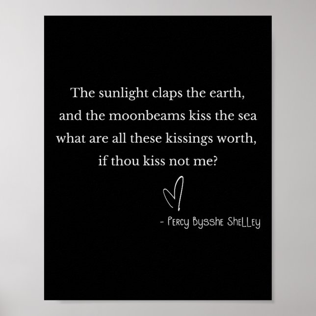 Romantic Valentine's Percy Bysshe Shelley Quote Et Poster (Vorne)