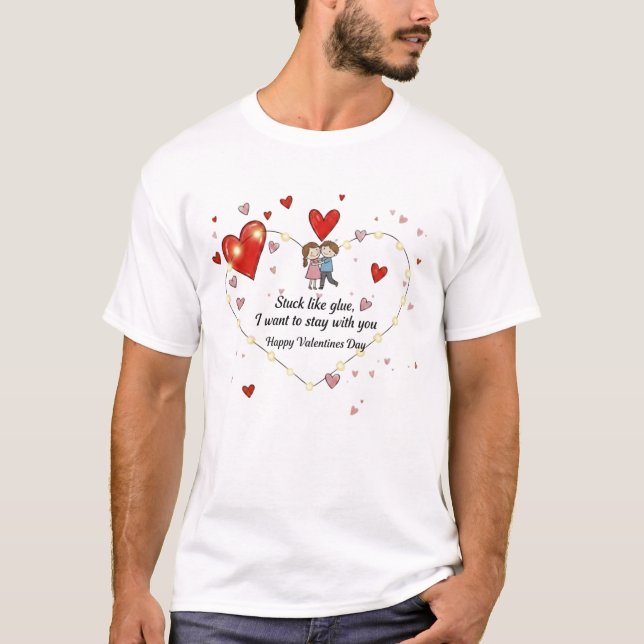 Romantisch möchte ich bei dir bleiben  T-Shirt (Vorderseite)