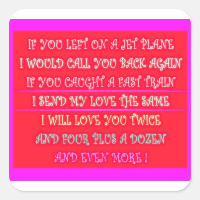 Romantische Gedichtkunst für Ihren Liebsten Quadratischer Aufkleber (Vorderseite)