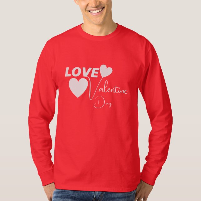Romantische Liebe Valentinstag T-Shirt (Vorderseite)