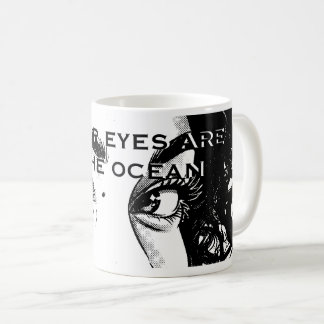 Romantische Pop-Art-Augen: "Deine Augen sind der O Kaffeetasse