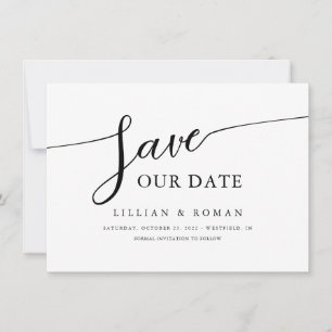 Romantische Script Calligraphy Black & White Weddi Save The Date