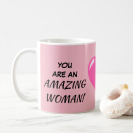 Romantische Tassen, sind Sie fantastische Frauen! Tasse