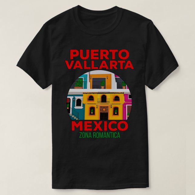 Romantische Zone Puerto Vallarta Mexiko T-Shirt (Design vorne)
