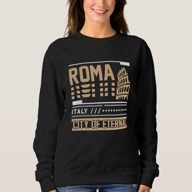 Rome Roma Italy Sweatshirt (Vorderseite)