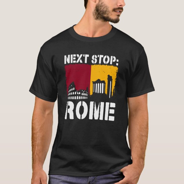 Rome Summer Vacation Trip Next Stop Vacay Vibes So T-Shirt (Vorderseite)