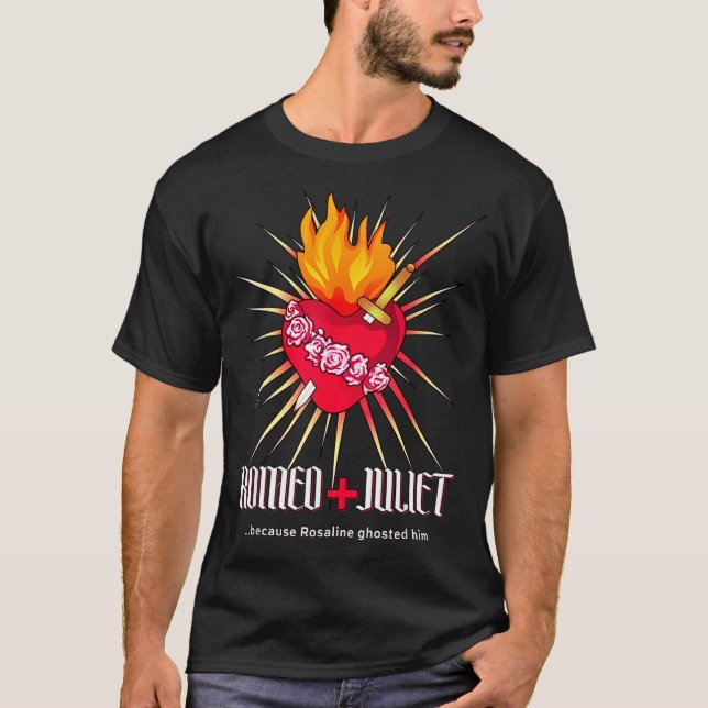 Romeo And Juliet Sacred Heart, Ghosted By Rosaline T-Shirt (Vorderseite)