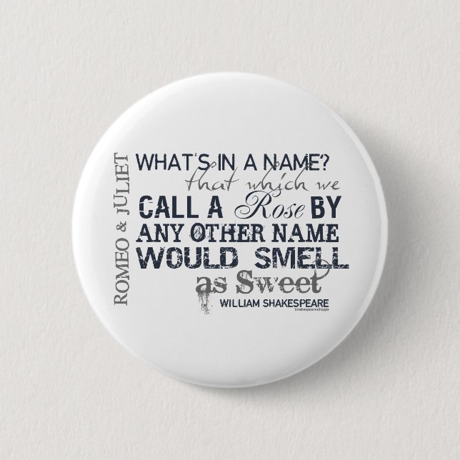 Romeo- u. Julietnamen-Zitat Button (Vorderseite)