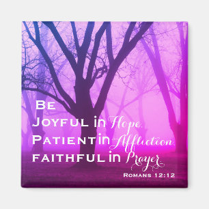 Römer 12:12 Inspirational Bible Verse Magnet