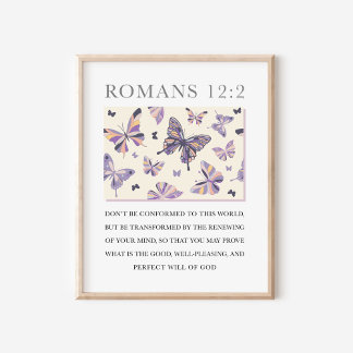Römer 12:2 Christliche Schmetterlingskunst Poster