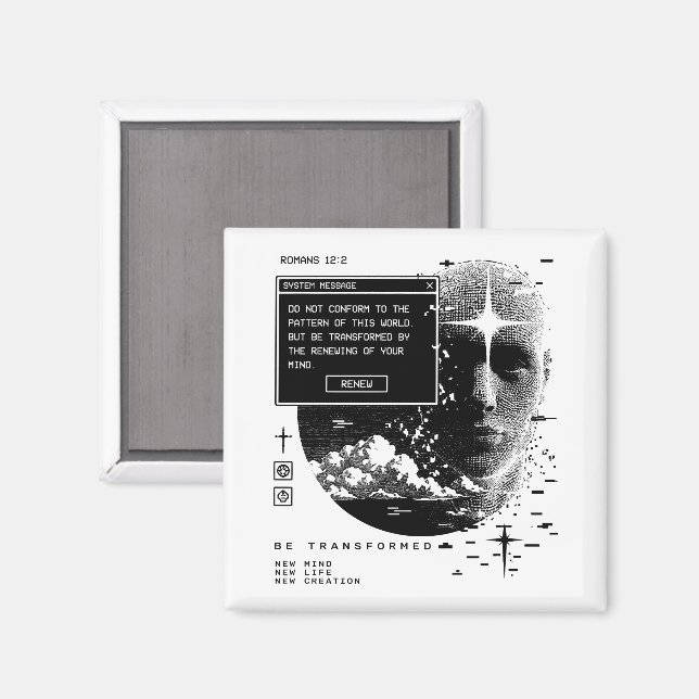 Römer 12:2 Erneuere Deinen Geist System-Meldungsal Magnet (Vorderseite/Rückseite)