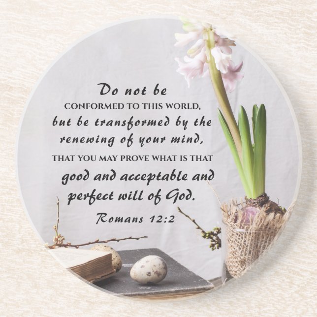 Römer 12:2 Mit dieser Welt nicht übereinstimmen Getränkeuntersetzer (Vorne)