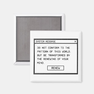 Römer 12:2 Schwarz-Weiß-Computer-Warnfenster Magnet