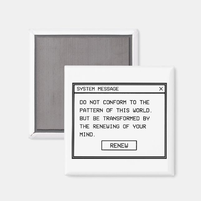 Römer 12:2 Schwarz-Weiß-Computer-Warnfenster Magnet (Vorderseite/Rückseite)