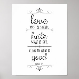 Römer 12:9 Liebe muss aufrichtig sein christlicher Poster
