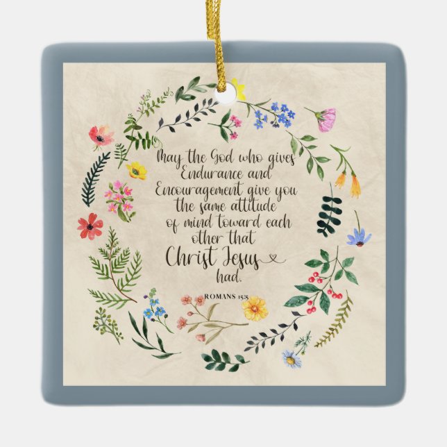 Römer 15:5 Bibelverse Bild Keramikornament (Vorderseite)