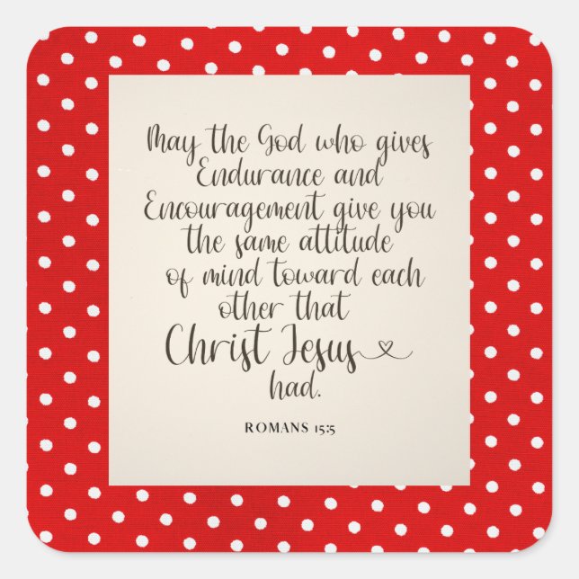Römer 15:5 Bibelverse Quadratischer Aufkleber (Vorderseite)