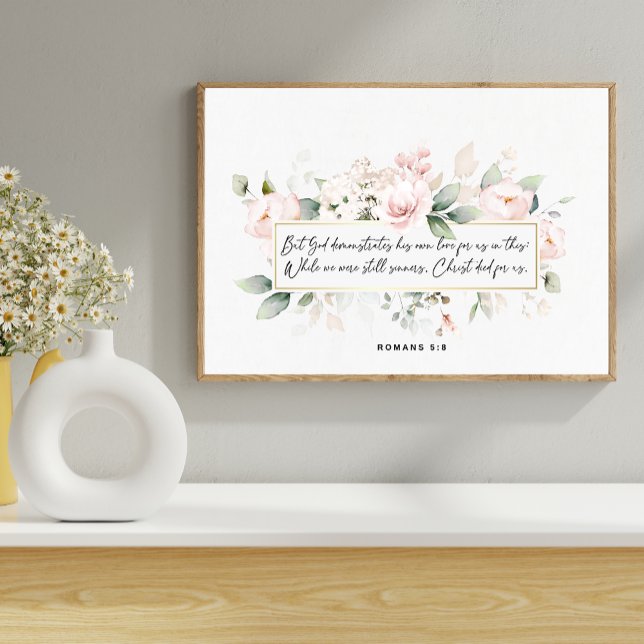 Römer 5:8. Blumenbibelverse Poster (Von Creator hochgeladen)