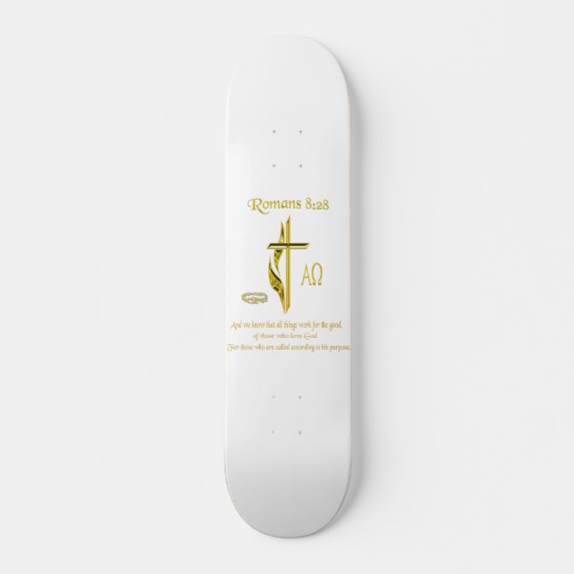 Römer 8:28 Christliche Geschenke Skateboard (Vorne)