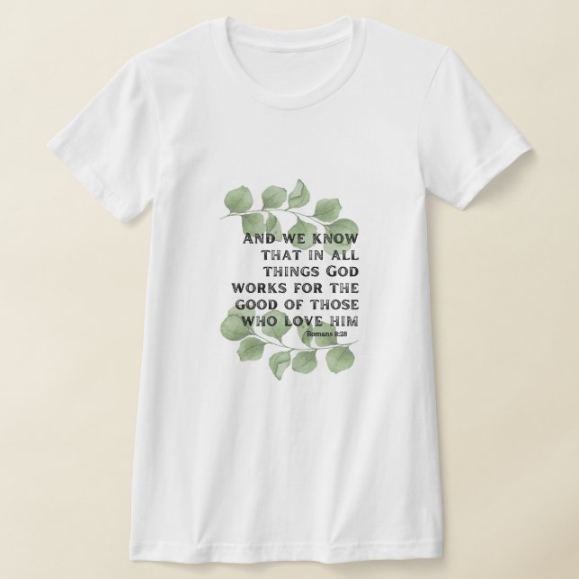 Römer 8:28 T-Shirt (Ablage )