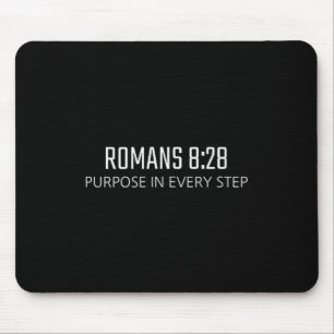 Römer 8_28 - Zweck In Jedem Schritt Bibel Religiös Mousepad