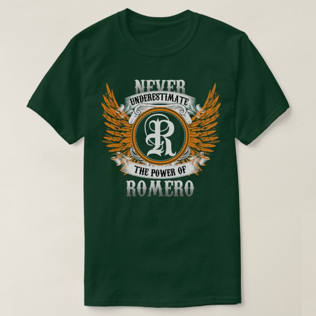 Romero Name Shirt nie unterschätzen den Power (Design vorne)