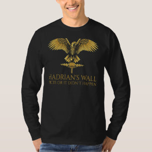 Römische Geschichte Hadrian's Wall Spqr Rome M T-Shirt