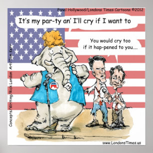 Romney & Ryan Its My Party Funny Poster