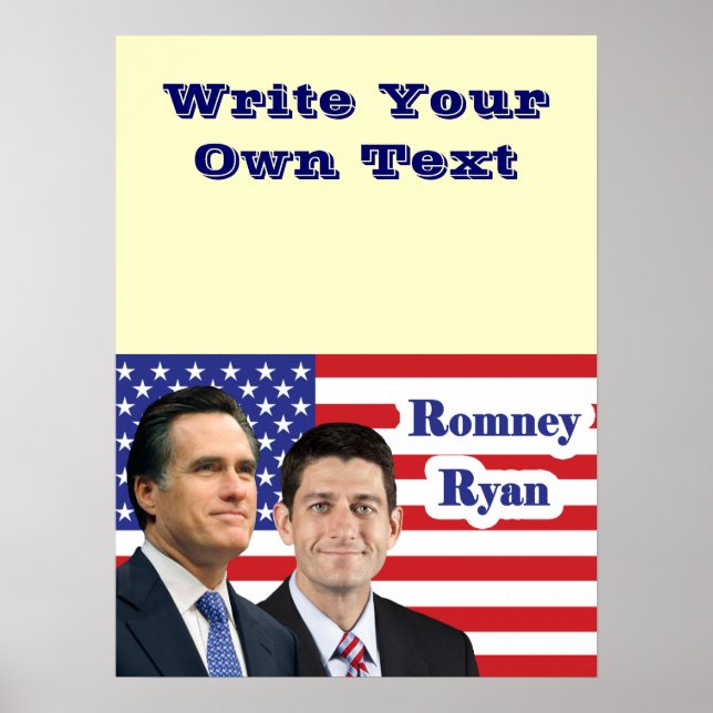 Romney Ryan - Schreiben Sie Ihren eigenen Text Poster (Vorne)