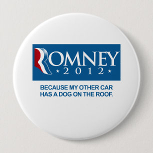 ROMNEY, WEIL MEIN ANDERES AUTO EINEN HUND AUF DEM BUTTON