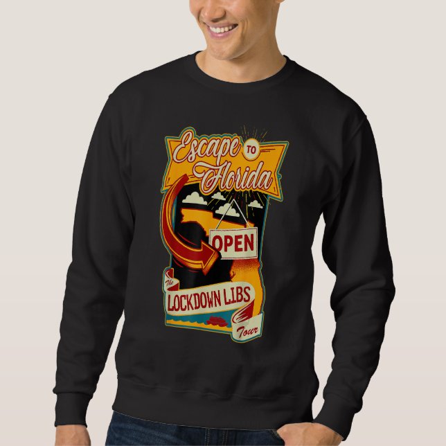 Ron Desantis Escape to Florida Vinatge Funny Sweatshirt (Vorderseite)