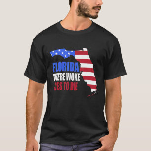 Ron Desantis ist Defuture Anti Liberal Anti Geweck T-Shirt