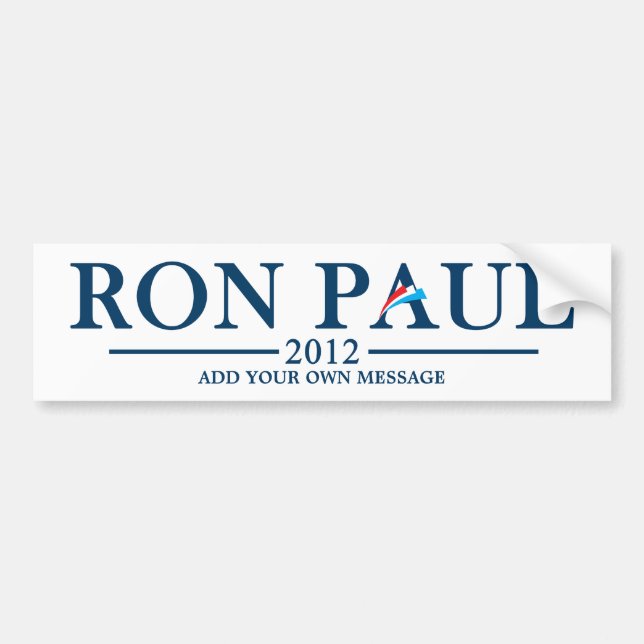 Ron Paul 2012 - Addieren Sie Ihren eigenen Text Autoaufkleber (Vorne)
