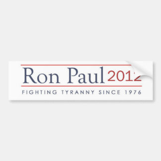 Ron Paul 2012 kämpfende Tyrannei seit 1976 Autoaufkleber