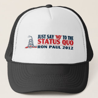 Ron Paul 2012 - Lehnen Sie einfach den Status Quo Truckerkappe
