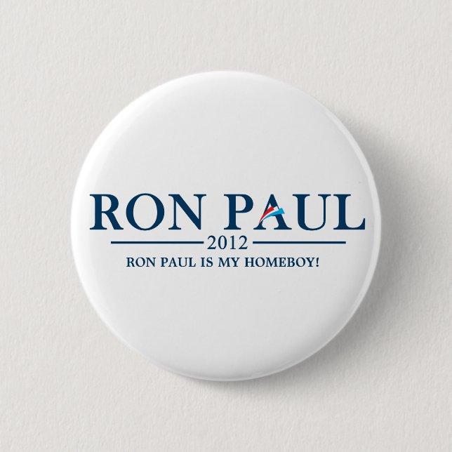 Ron Paul 2012 - Ron Paul ist mein Homeboy! Button (Vorderseite)