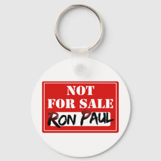 Ron Paul is NOT FOR SALE!!! Schlüsselanhänger