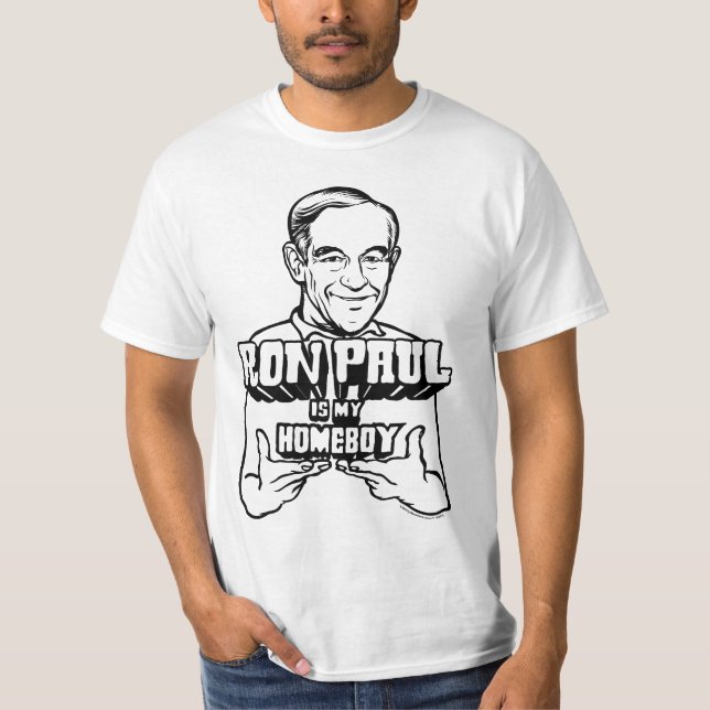 Ron Paul ist mein Homeboy-Shirt T-Shirt (Vorderseite)