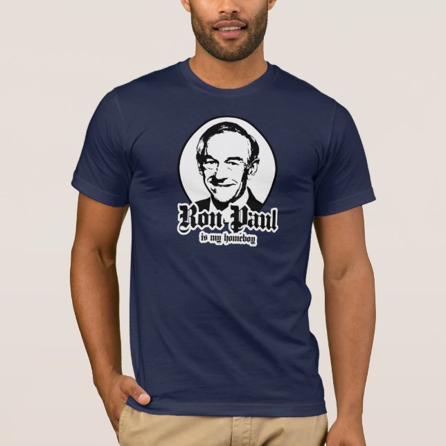RON PAUL IST MEIN HOMEBOY T-Shirt (Vorderseite)