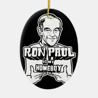 Ron Paul ist meine Homeboy-Verzierung Keramikornament