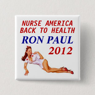 Ron Paul-Krankenschwester 2012 Button
