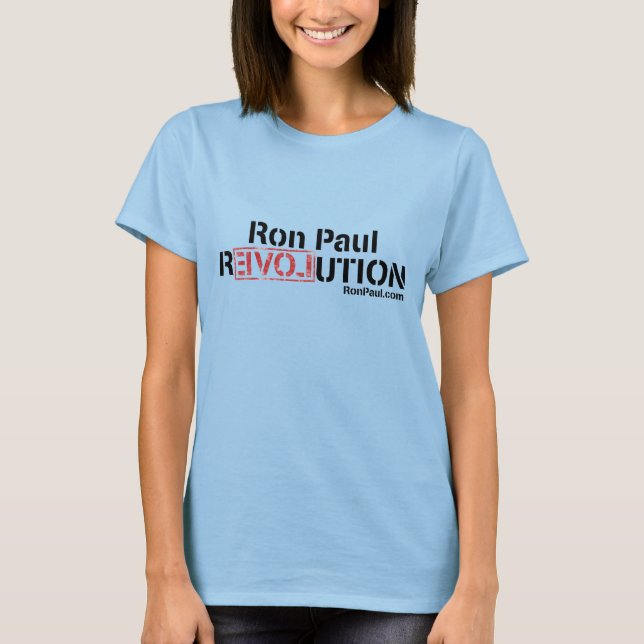 Ron Paul Revolution T - Shirt Female (Vorderseite)