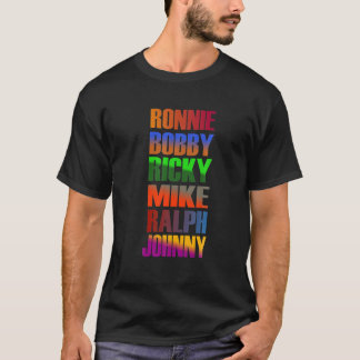 Ronnie Bobby Ricky Mike Ralph und Johnny T-Shirt