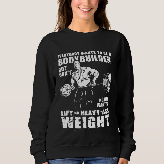 Ronnie  Bodybuilding Gym Workout Motivational  3 Sweatshirt (Vorderseite)