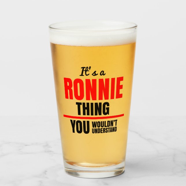Ronnie, was man nicht den Namen verstehen würde Glas (Vorne (Gefüllt))