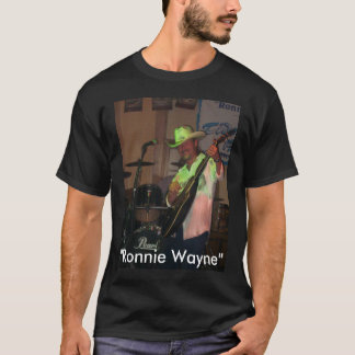 "Ronnie Wayne" - T T-Shirt