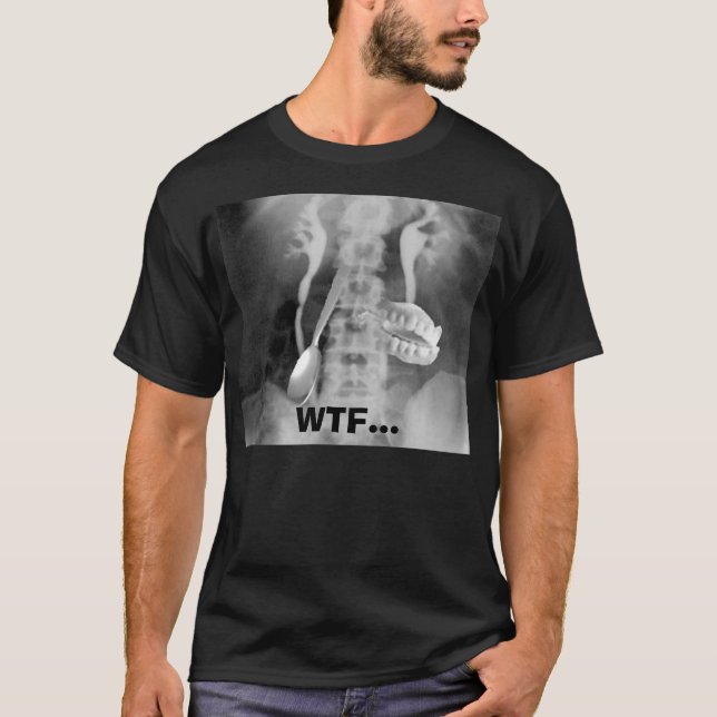 Röntgenstrahl, WTF… T-Shirt (Vorderseite)