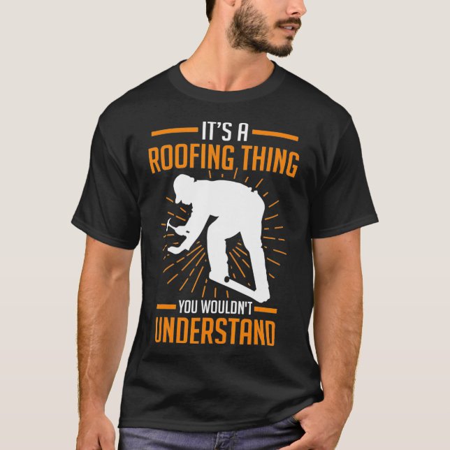 Roofer Construction Worker Gift  T-Shirt (Vorderseite)
