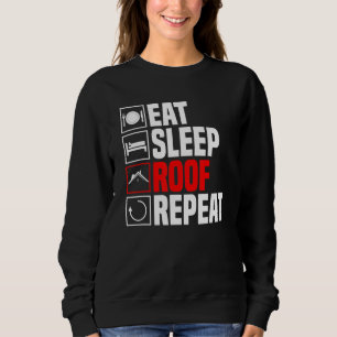 Roofer Craft Roof Roofing Beruf Sweatshirt