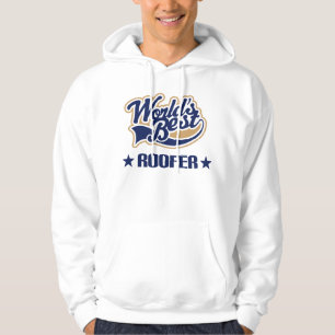 Roofer-Geschenk (Welten am besten) Hoodie